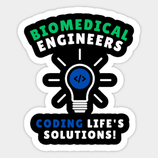 BME: Coding life's solutions! BME Sticker